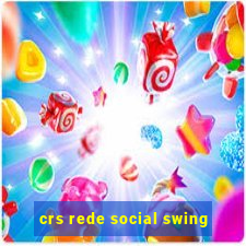 crs rede social swing